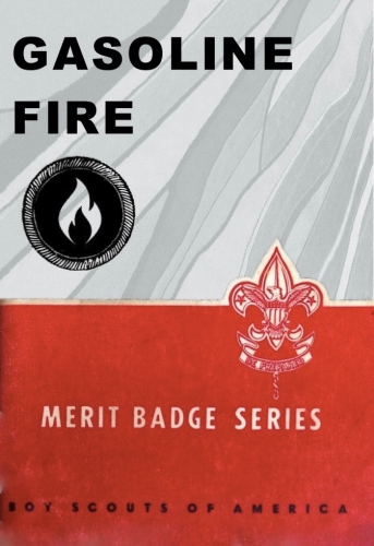 Gasoline Fire Merit Badge Manual